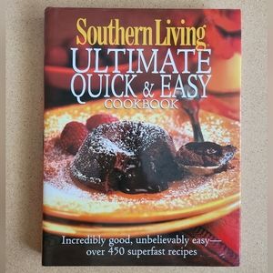 Southern Living Ultimate Quick & Easy Cookbook 2004